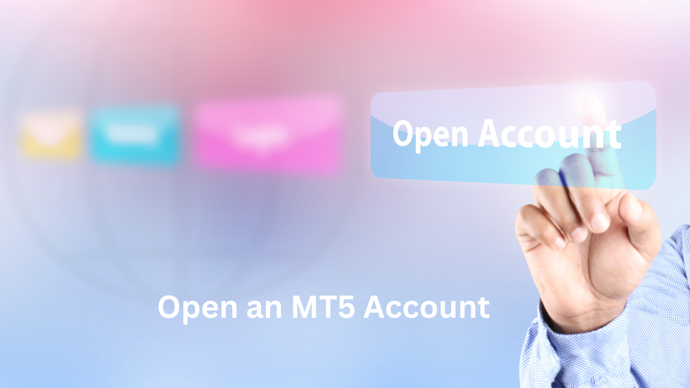 open an MT5 account